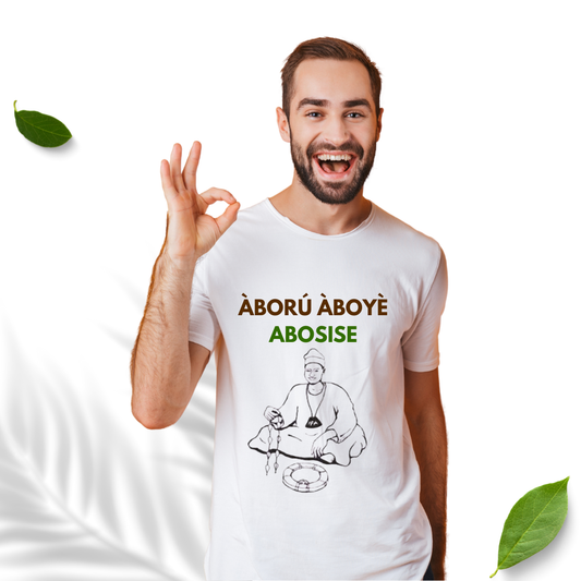 Aboru Aboye Abosise Custom T-Shirt IFA Greetings Blessing